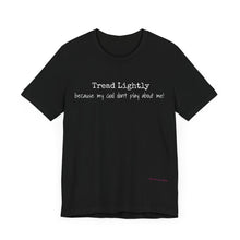 God Don't Play About Me -Unisex Jersey Short Sleeve Tee