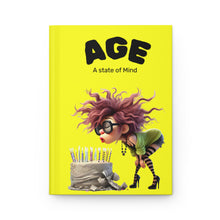 Age is a State of Mind- Birthday Journal