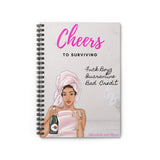 Cheers to Surviving..."- Spiral Notebook - Ruled Line