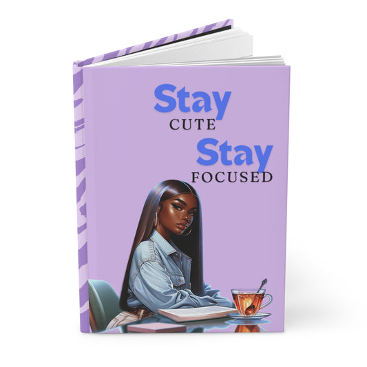 Stay Cute, Stay Focus
