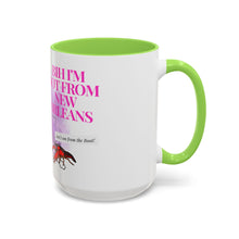 Bih I'm not from N.O-mug, 11oz