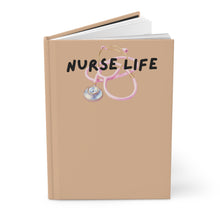 Nurse Life Hardcover Journal - Perfect Gift for Healthcare Professionals