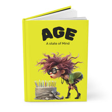 Age is a State of Mind- Birthday Journal