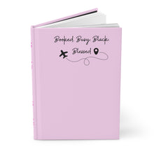 Travel-Inspired Hardcover Journal - 'Booked. Busy. Black. Blessed.'