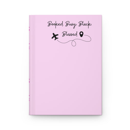 Travel-Inspired Hardcover Journal - 'Booked. Busy. Black. Blessed.'