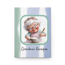 Grandma's Recipes Hardcover Journal - Perfect for Home Cooks and Food Lovers
