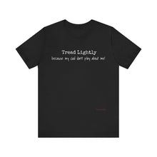 God Don't Play About Me -Unisex Jersey Short Sleeve Tee