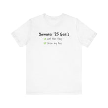 Summer '25 Goals- Short Sleeve Tee