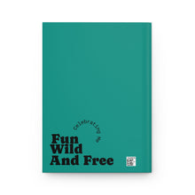 Fun Wild and Free Birthday Journal